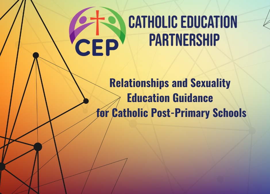 Relationships and Sexuality Education Guidance for Catholic Post-Primary Schools