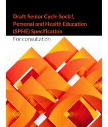 NCCA Consultation Process on Senior Cycle SPHE Curriculum Specification